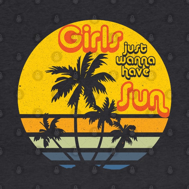 80s Music - Girls Just Wanna Have Sun - 80s Song Lyrics by Design By Leo